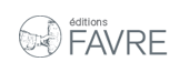 FAVRE EDITIONS: livres, albums, guides, santé, vie pratique